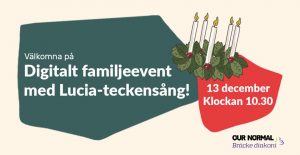 Digitalt lucia event med TilLliten och Our Normal