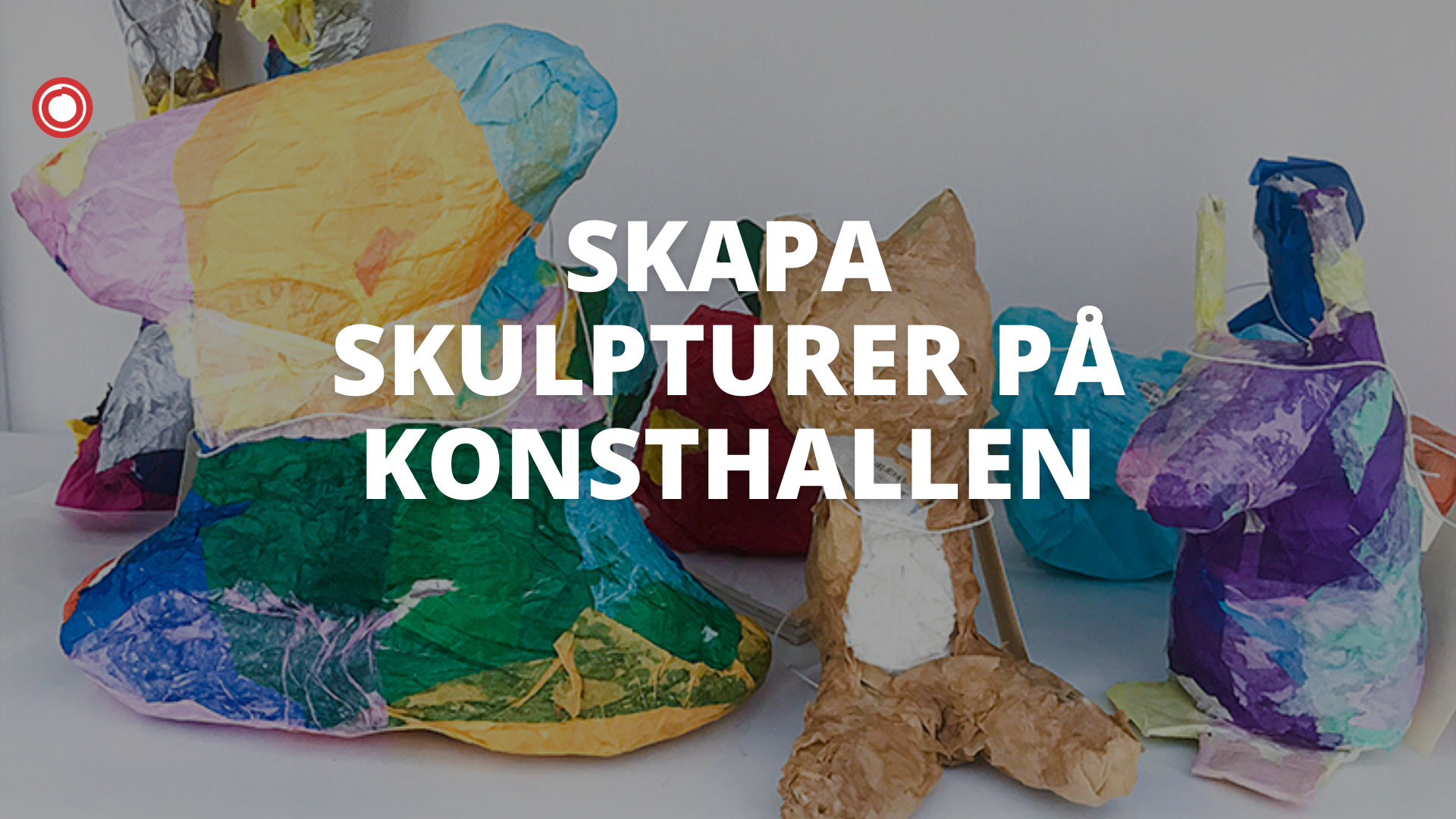 Skapa skulpturer på Konsthallen