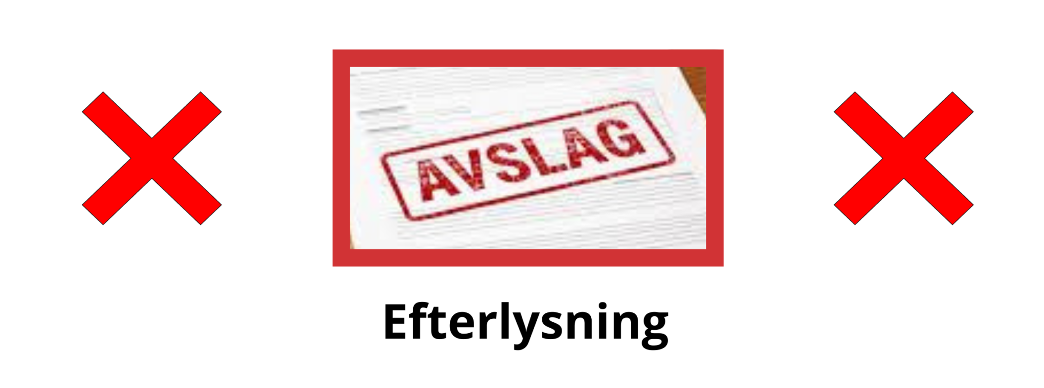 Efterlysning-avslag (21 x 21 cm)