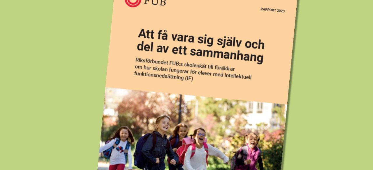Framsidan av FUB:s skolenkätsrapport 2023.